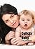 How to Comfort your Crying Colicky Baby in Minutes (Moms N Babies Book 1)