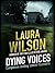Dying Voices