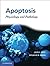 Apoptosis: Physiology and Pathology