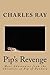 Pip's Revenge (The Chronicle of Pip of Pandara #2)