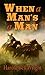 When a Man's a Man