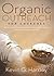 Organic Outreach for Churches by Kevin G. Harney