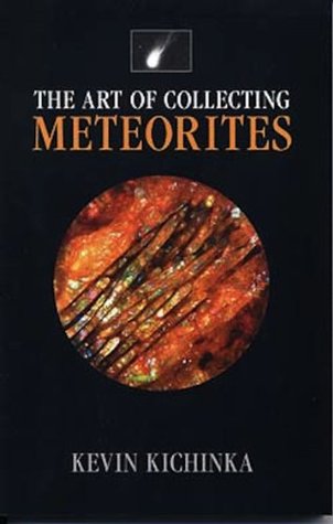 The Art of Collecting Meteorites (Kindle Edition)