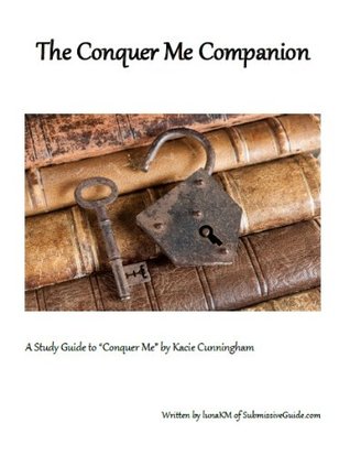 The Conquer Me Companion (Kindle Edition)