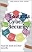 Towards Cyber Security