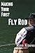 Making Your First Fly Rod