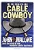 Cable Cowboy: John Malone a...