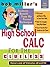 Bob Miller's High School Calc for the Clueless - Honors and AP Calculus AB & BC: Honors and AP Calculus AB and BC (Bob Miller's Clueless Series)