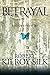 Betrayal by Robert Kilroy-Silk