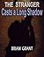 The Stranger Casts a Long S...