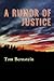 A Rumor Of Justice (The Rum...