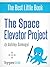 The Space Elevator Project by Ashley Somogyi