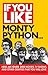 If You Like Monty Python...: Here Are Over 200 Movies, TV Shows and Other Oddities That You Will Love