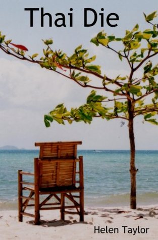 Thai Die (Matthew Goodwin, #1)