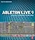 Ableton Live 9: Create, Pro...