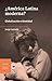 ¿América Latina moderna?: Globalización e identidad