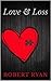 Love & Loss by Robert Ryan