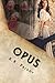Opus (By The Gods)