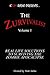 The Zurvivalist : Real Life Solutions to Surviving the Zombie Apocalypse