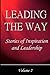 Leading The Way: Stories of...