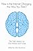 How is the Internet Changing the Way You Think?: The Net's Impact on Our Minds and Future