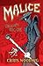 Malice (Malice, #1)