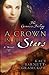 A Crown in the Stars by Kacy Barnett-Gramckow