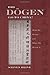 Did D=ogen Go to China?: What He Wrote and When He Wrote It