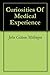 Curiosities Of Medical Experience