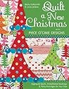Quilt a New Christmas with Piece O'Cake Designs: Appliquéd Quilts, Embellished Stockings & Perky Partridges for Your Tree