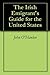 The Irish Emigrant's Guide for the United States