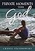 Private Moments With God