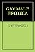 GAY MALE EROTICA