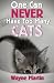 One Can Never Have Too Many Cats by Wayne Martin