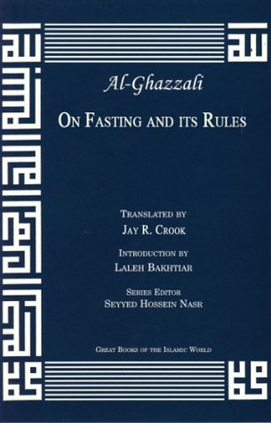 Al-Ghazzali on Fasting and its Rules (Kindle Edition)