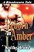 Reborn in Amber (A Bloodsworn Tale)