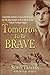 Tomorrow To Be Brave by Susan Travers