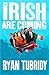 The Irish Are Coming by Ryan Tubridy