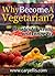 Why Become a Vegetarian?: B...