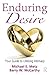 Enduring Desire: Your Guide to Lifelong Intimacy