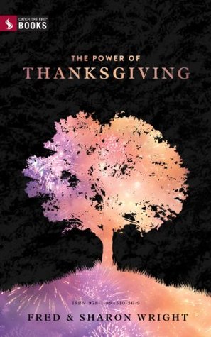 The Power of Thanksgiving (Kindle Edition)
