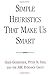 Simple Heuristics that Make Us Smart (Evolution and Cognition)