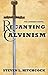 Recanting Calvinism