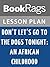 Lesson Plans Don't Let's Go to the Dogs Tonight: An African Childhood