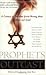 Prophets Outcast: A Century of Dissident Jewish Writing about Zionism and Israel