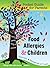 Food Allergies & Children: Pocket Guide for Parents (Allergy Free Table)