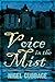 Voice in the Mist