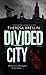 Divided City: 20 years of the powerful novel of hope and friendship, from the award-winning author