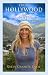 From Hollywood to God by Kelly Granite Enck