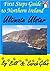 Ultimate Ulster: A First Steps Guide to Northern Ireland